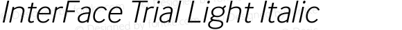 InterFace Trial Light Italic