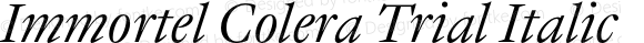 Immortel Colera Trial Italic