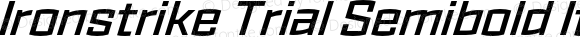 Ironstrike Trial Semibold Italic