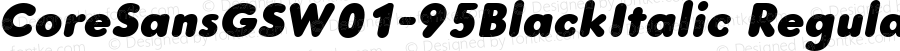 CoreSansGSW01-95BlackItalic Regular Version 1.10