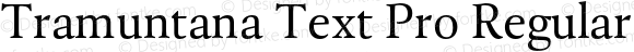 Tramuntana Text Pro Regular