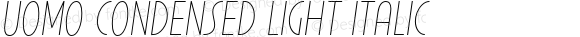 Uomo Condensed Light Italic