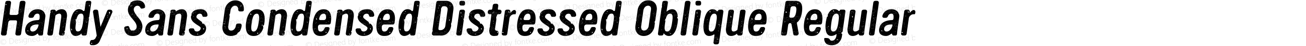 Handy Sans Condensed Distressed Oblique Regular