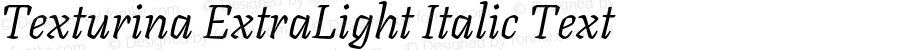 Texturina ExtraLight Italic Text