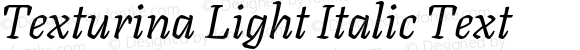 Texturina Light Italic Text