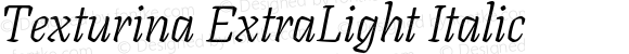 Texturina ExtraLight Italic