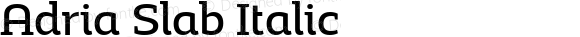 Adria Slab Regular UprightItalic