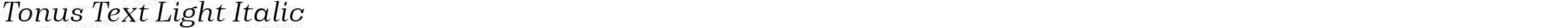 Tonus Text Light Italic