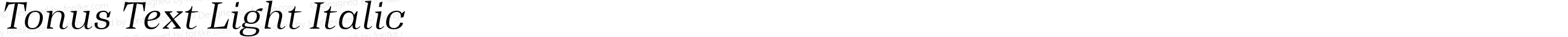Tonus Text Light Italic
