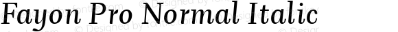 Fayon Pro Normal Italic