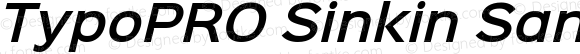 TypoPRO Sinkin Sans 600 SemiBold Italic