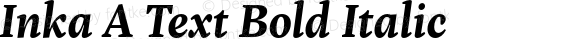 Inka A Text Bold Italic