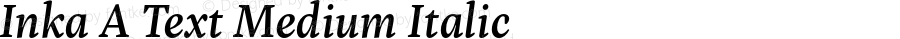 InkaAText-MediumItalic