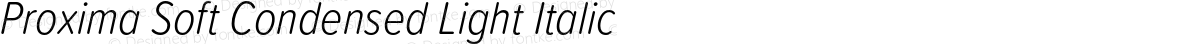 Proxima Soft Condensed Light Italic