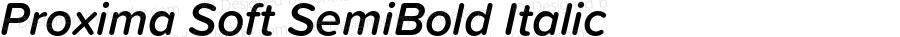 Proxima Soft SemiBold Italic Version 1.005 | w-rip DC20181225