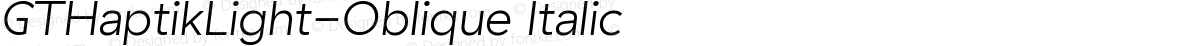 GTHaptikLight-Oblique Italic
