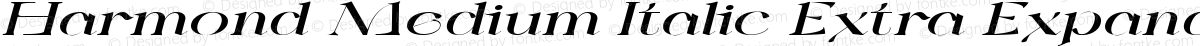 Harmond Medium Italic Extra Expanded