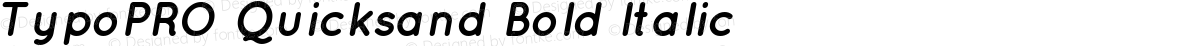 TypoPRO Quicksand Bold Italic