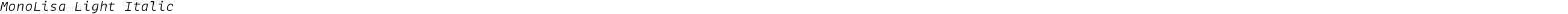 MonoLisa Light Italic