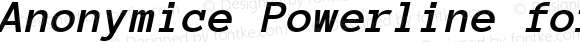 Anonymice Powerline Bold Italic for Powerline