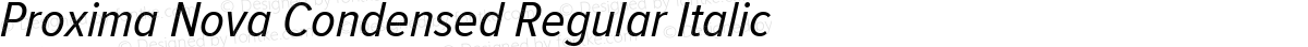 Proxima Nova Condensed Regular Italic