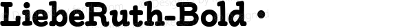 LiebeRuth-Bold ☞ Version 1.000;PS 001.000;hotconv 1.0.70;makeotf.lib2.5.58329;com.myfonts.easy.liebe-fonts.liebe-ruth.bold.wfkit2.version.3Xss