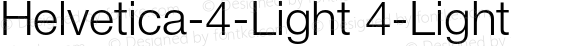 Helvetica-4-Light 4-Light