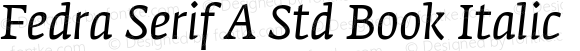 Fedra Serif A Std Book Italic