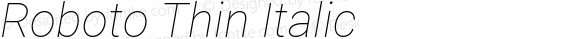 Roboto Thin Italic