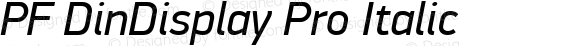 PFDinDisplayPro-Italic