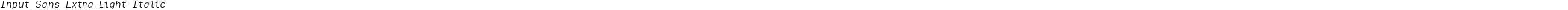 Input Sans Extra Light Italic