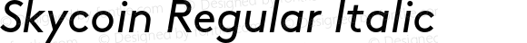 Skycoin Regular Italic