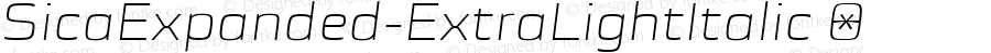 ☞Sica Expanded ExtraLight Italic