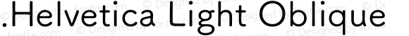 .Helvetica Light Oblique