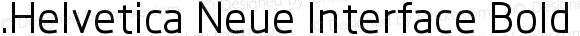 .Helvetica Neue Interface Bold Italic