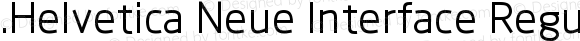 .Helvetica Neue Interface Regular