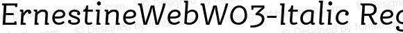 ErnestineWebW03-Italic Regular
