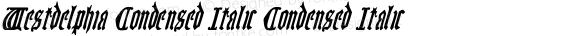 Westdelphia Condensed Italic Condensed Italic