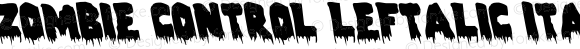 Zombie Control Leftalic Italic