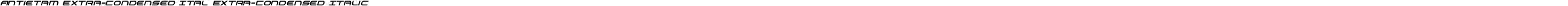 Antietam Extra-Condensed Ital Extra-Condensed Italic