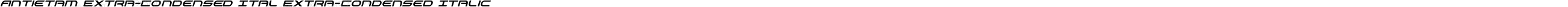 Antietam Extra-Condensed Ital Extra-Condensed Italic