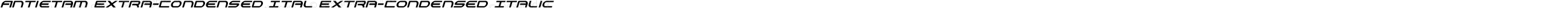 Antietam Extra-Condensed Ital Extra-Condensed Italic
