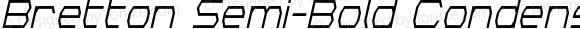 Bretton Semi-Bold Condens Ital Semi-Bold Condensed Italic