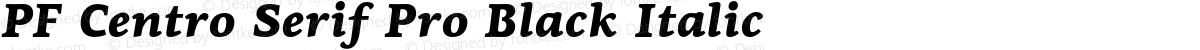 PF Centro Serif Pro Black Italic