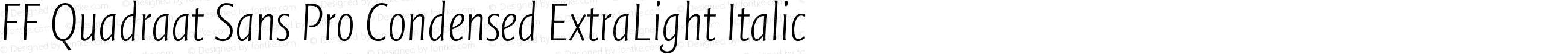 FF Quadraat Sans Pro Condensed ExtraLight Italic