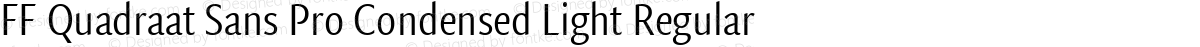 FF Quadraat Sans Pro Condensed Light Regular