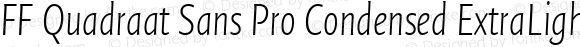 FF Quadraat Sans Pro Condensed ExtraLight Italic