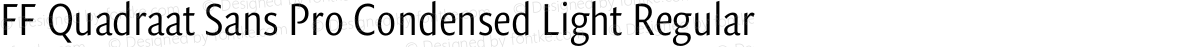 FF Quadraat Sans Pro Condensed Light Regular