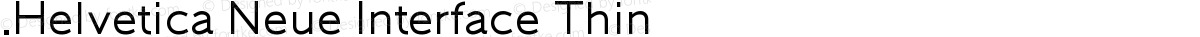 .Helvetica Neue Interface Thin