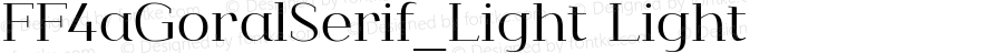 FF4aGoralSerif_Light Light